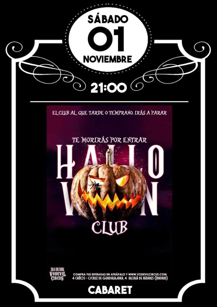 Cartel de "Halloween Club", cabaret en Vodevil Circus, Alcalá de Henares