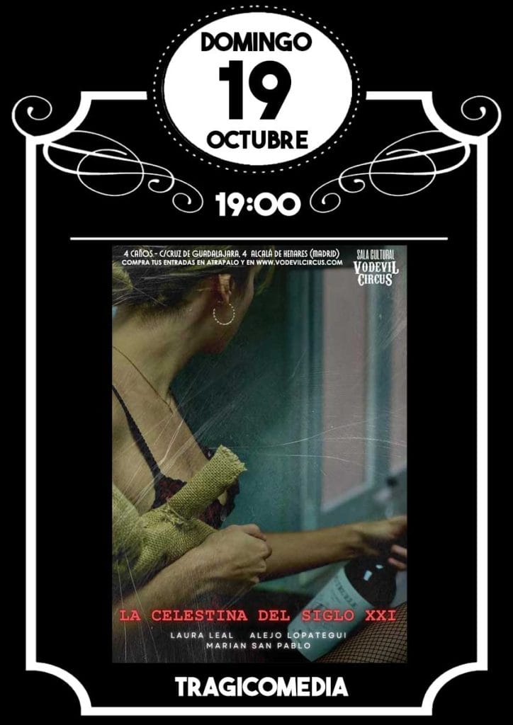 Cartel de "La Celestina del siglo XXI", tragicomedia en Vodevil Circus, Alcalá de Henares