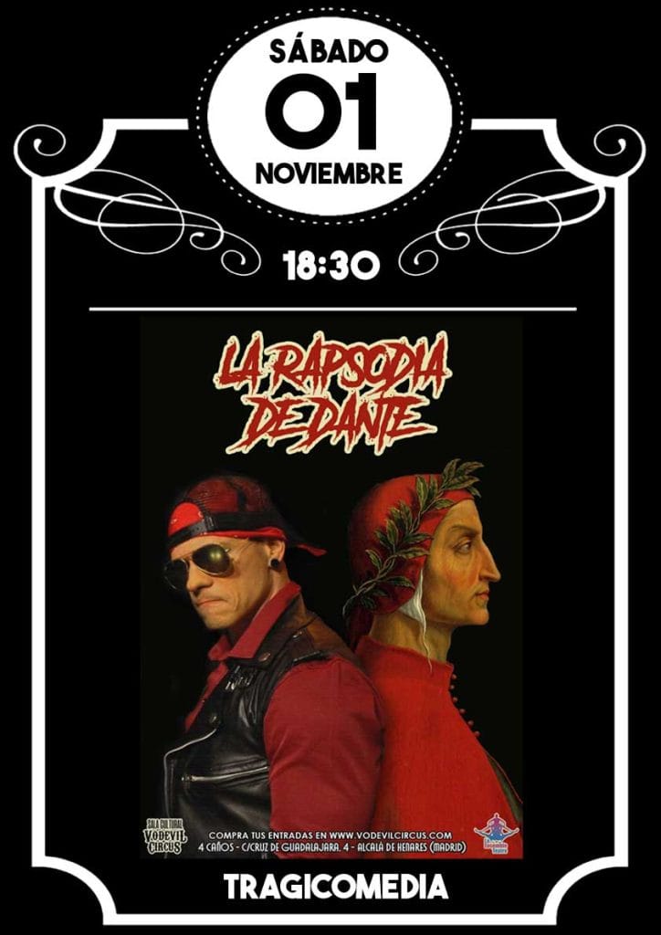 Cartel de La Rapsodia de Dante, tragicomedia en Vodevil Circus, Alcalá de Henares