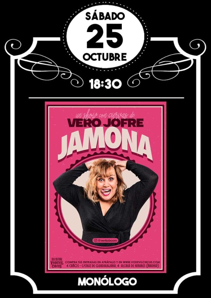 Cartel de "Jamona", monólogo de Vero Jofre en Vodevil Circus, Alcalá de Henares