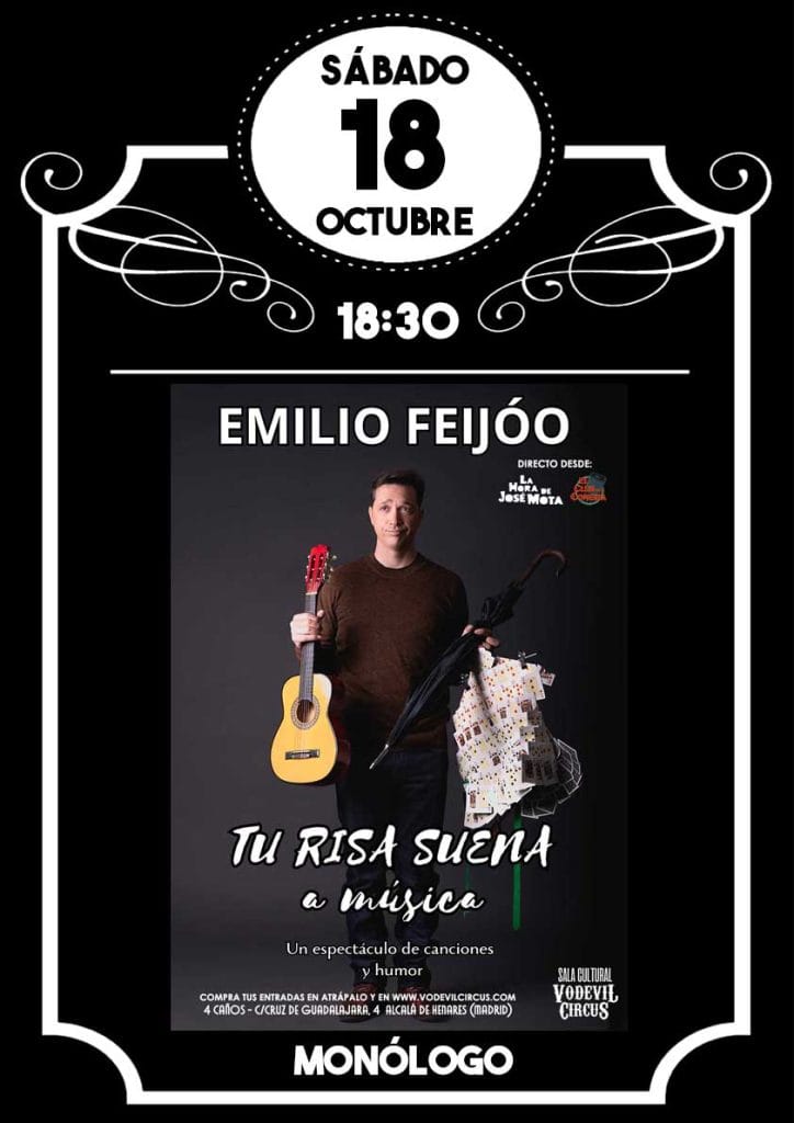 Cartel de Tu risa suena a música, monólogo de Emilio Feijóo en Vodevil Circus, Alcalá de Henares