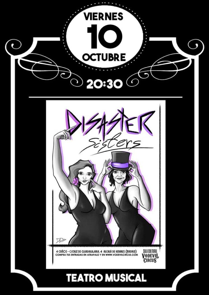 Cartel de "Disaster Sisters", teatro musical en Vodevil Circus, Alcalá de Henares