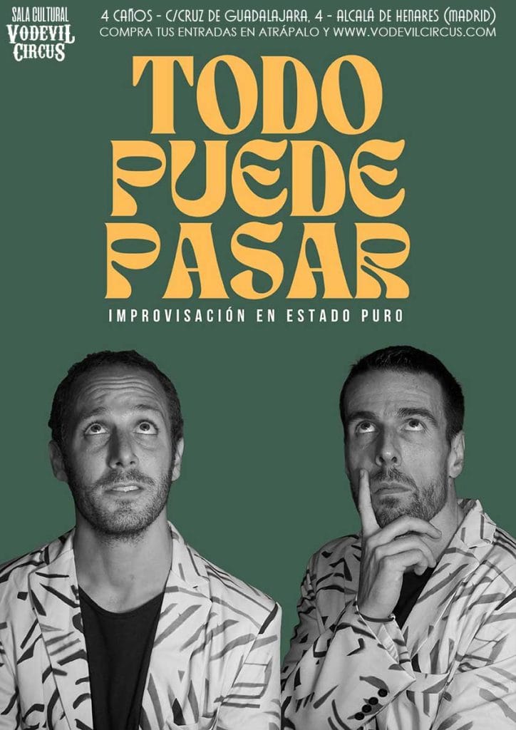 Cartel de Todo puede pasar, show de impro en Vodevil Circus, Alcalá de Henares