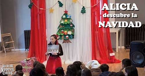 Alicia descubre la navidad, teatro infantil en Vodevil Circus, Alcalá de Henares