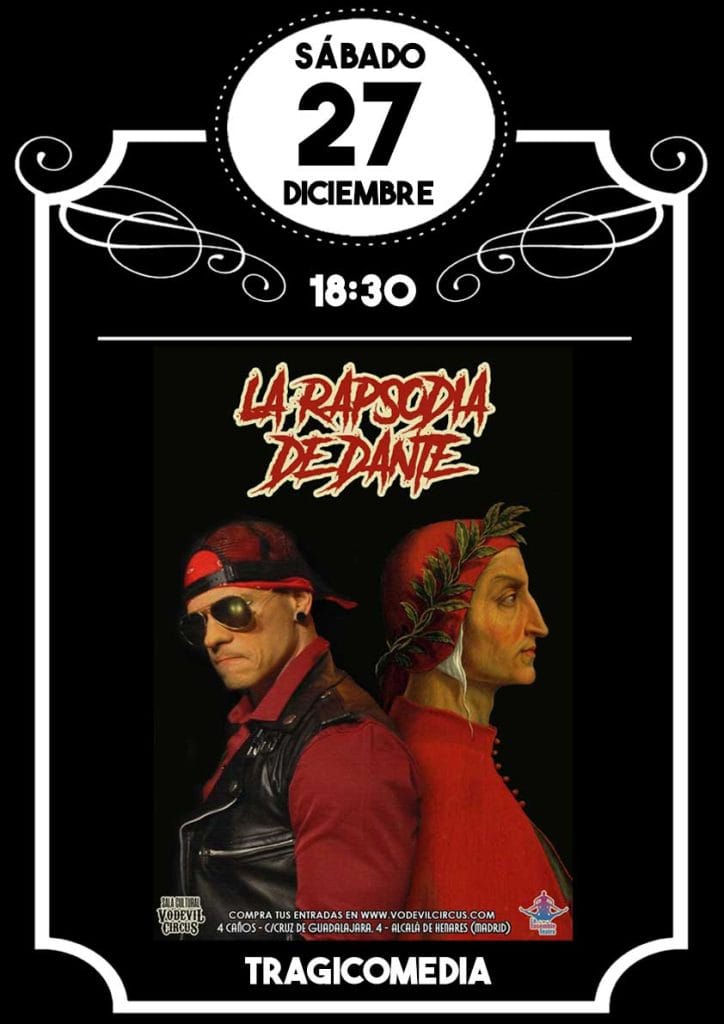 Cartel de La Rapsodia de Dante, tragicomedia en Vodevil Circus, Alcalá de Henares