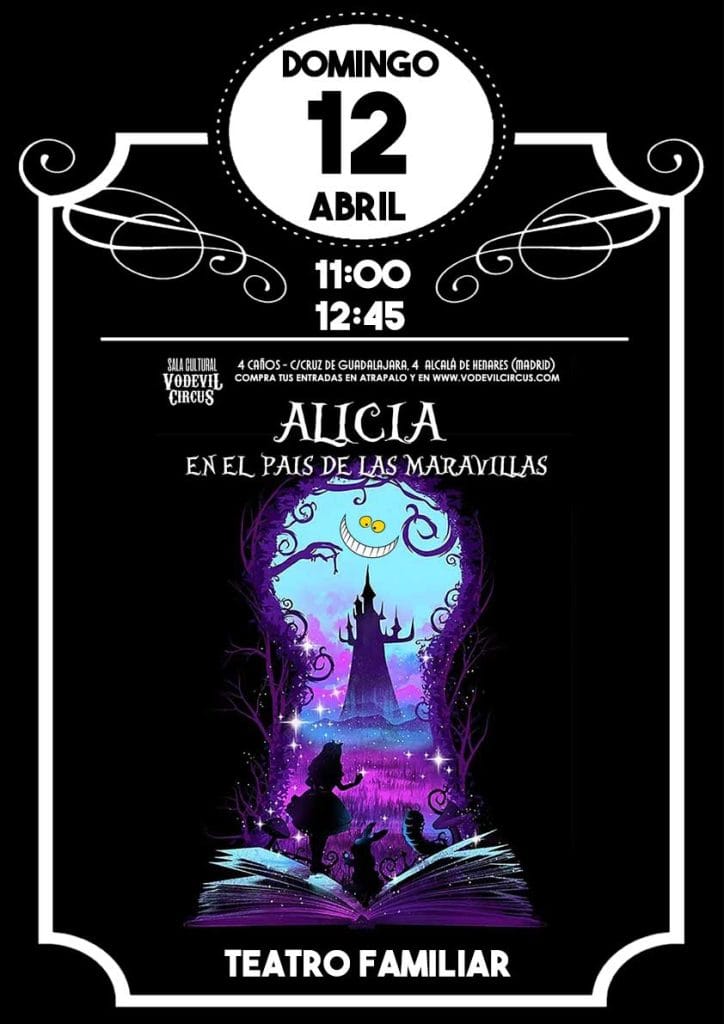 Cartel de Alicia en el país de las maravillas, teatro familiar en Vodevil Circus, Alcalá de Henares