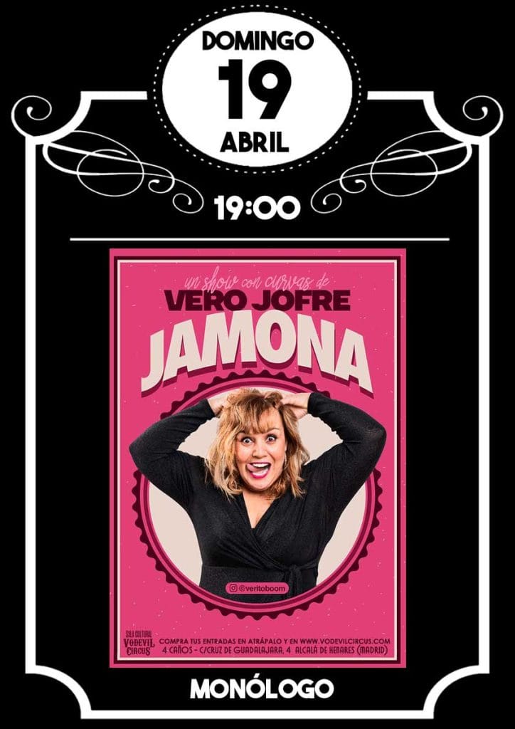 Cartel de Jamona, monólogo de Vero Jofre en Vodevil Circus, Alcalá de Henares