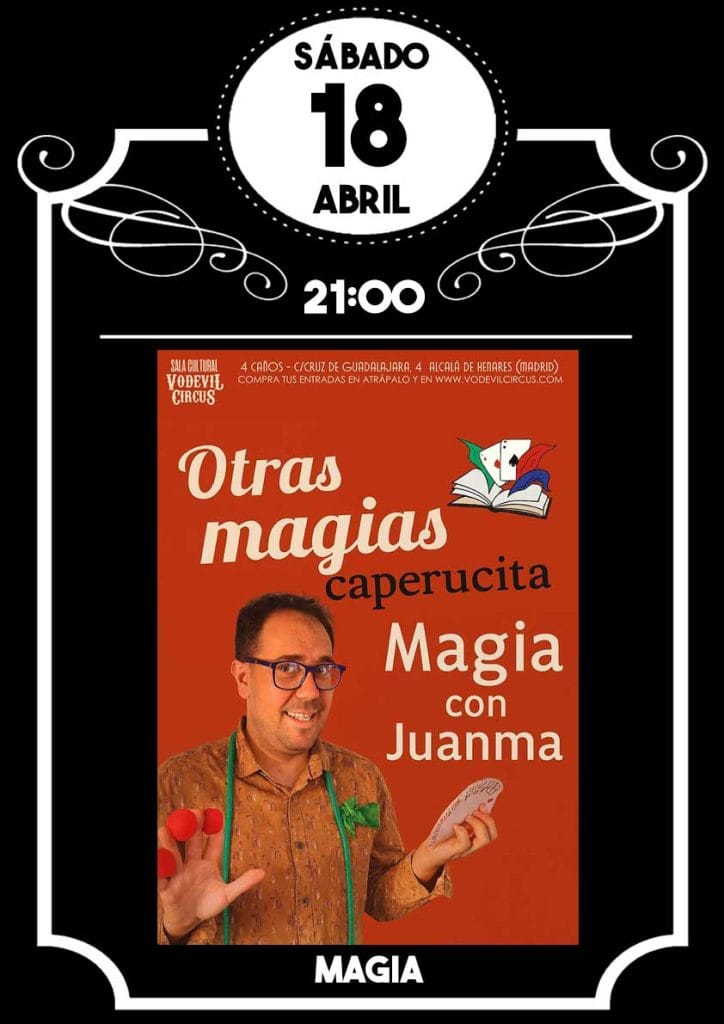 Cartel de Otras magias Caperucita, magia en Vodevil Circus, Alcalá de Henares