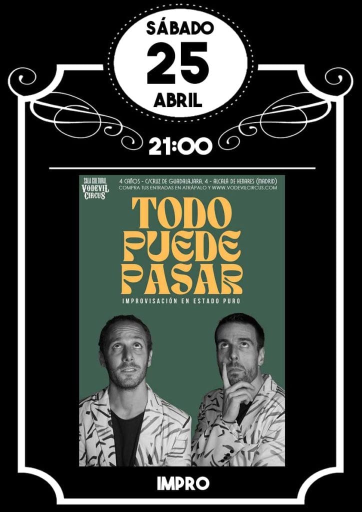 Cartel de Todo puede pasar, show de impro en Vodevil Circus, Alcalá de Henares