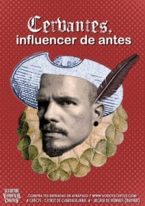 Cartel de Cervantes, influencer de antes, comedia en Vodevil Circus, Alcalá de Henares