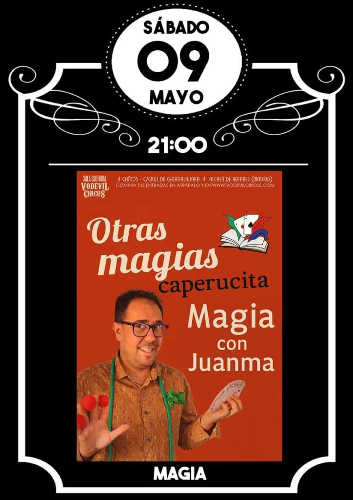 Cartel de Otras magias Caperucita, magia en Vodevil Circus, Alcalá de Henares