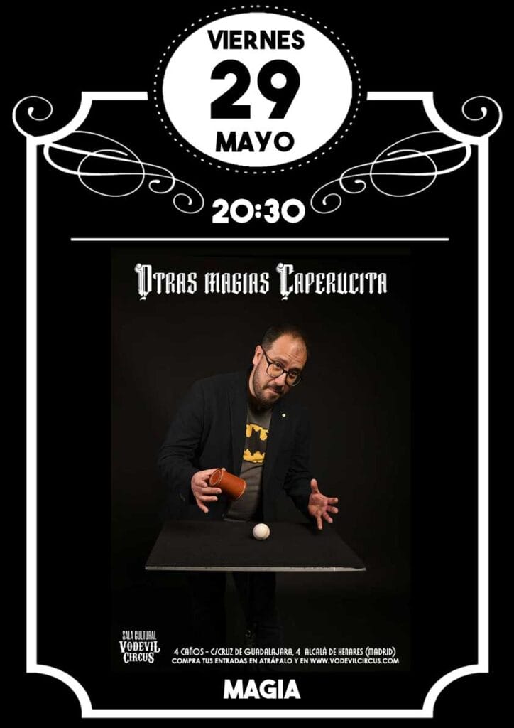 Cartel de Otras magias Caperucita, magia en Vodevil Circus, Alcalá de Henares