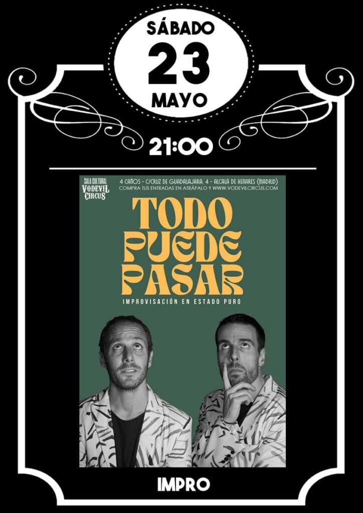 Cartel de Todo puede pasar, show de impro en Vodevil Circus, Alcalá de Henares