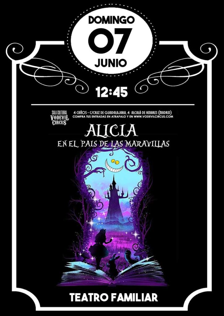 Cartel de Alicia en el país de las maravillas, teatro familiar en Vodevil Circus, Alcalá de Henares