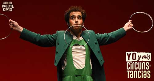 ¡Que magia! Yo y mis circunstancias, show de magia en Vodevil Circus, Alcalá de Henares