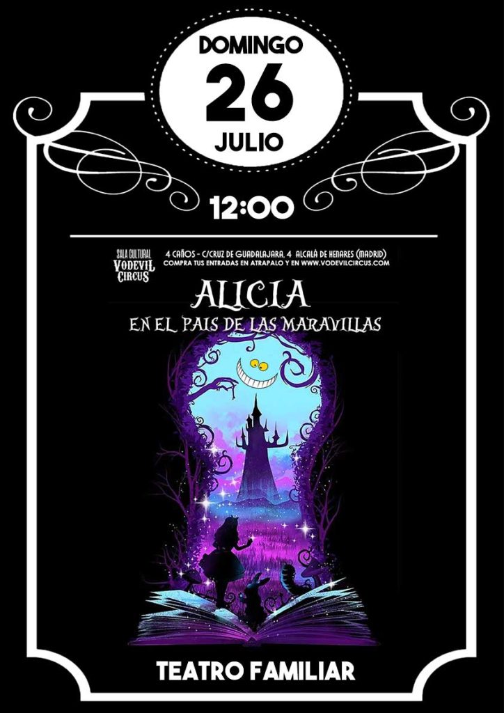 Cartel de Alicia en el país de las maravillas, teatro familiar en Vodevil Circus, Alcalá de Henares