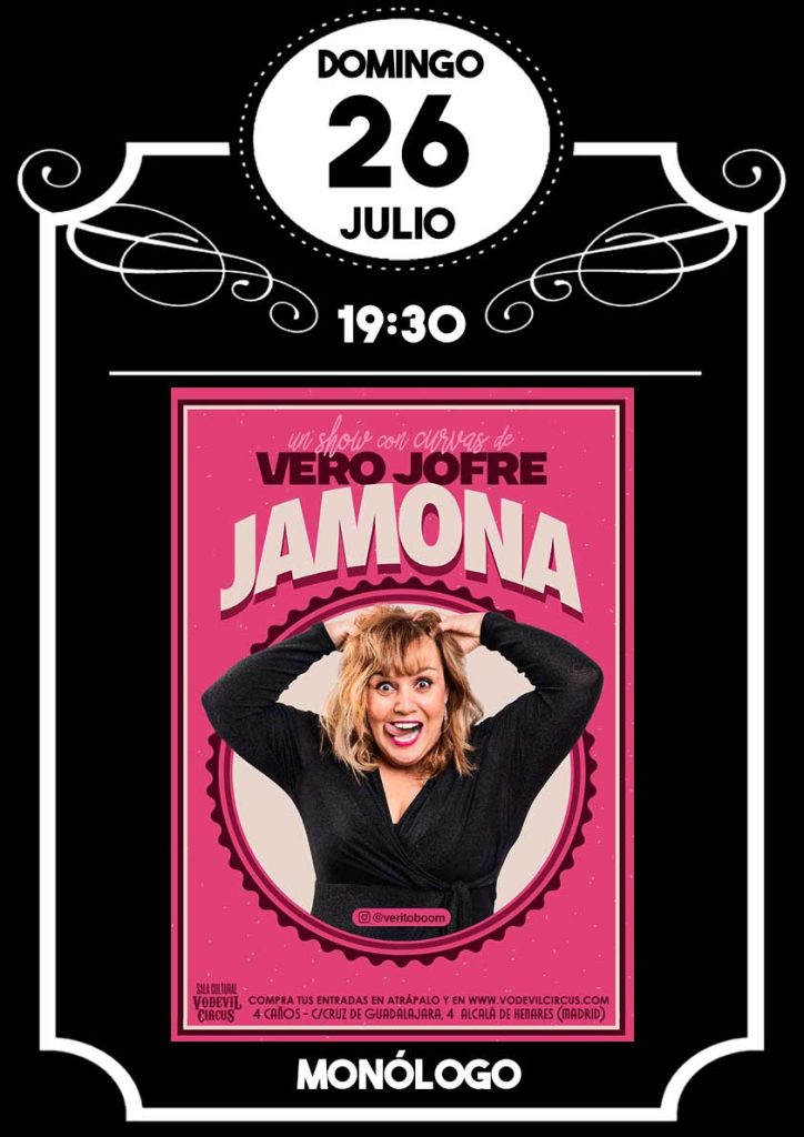 Cartel de Jamona, monólogo de Vero Jofre en Vodevil Circus, Alcalá de Henares