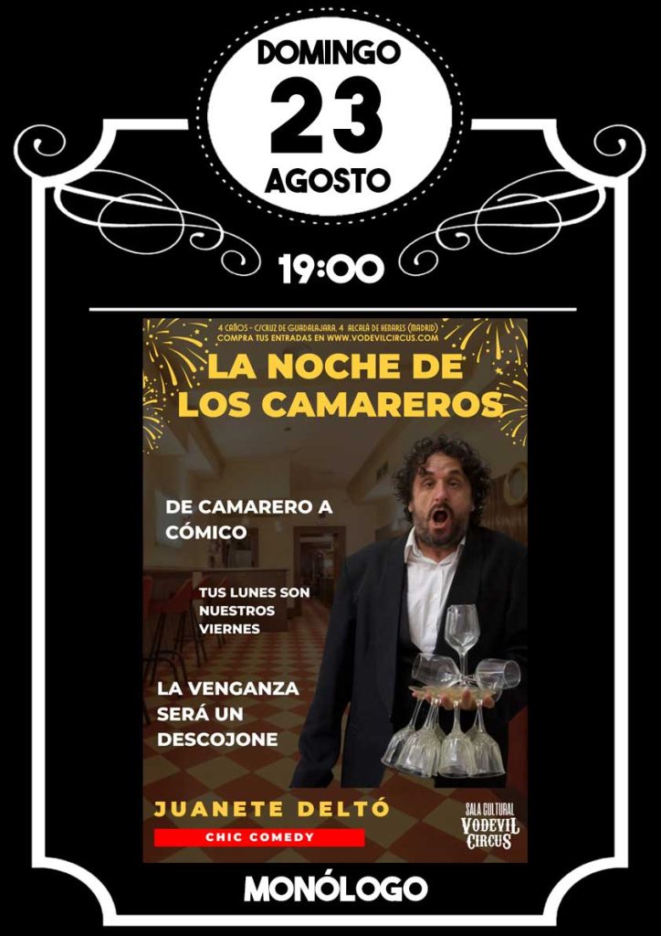 Cartel de La noche de los camareros, monólogo de Juanete Deltó en Vodevil Circus, Alcalá de Henares