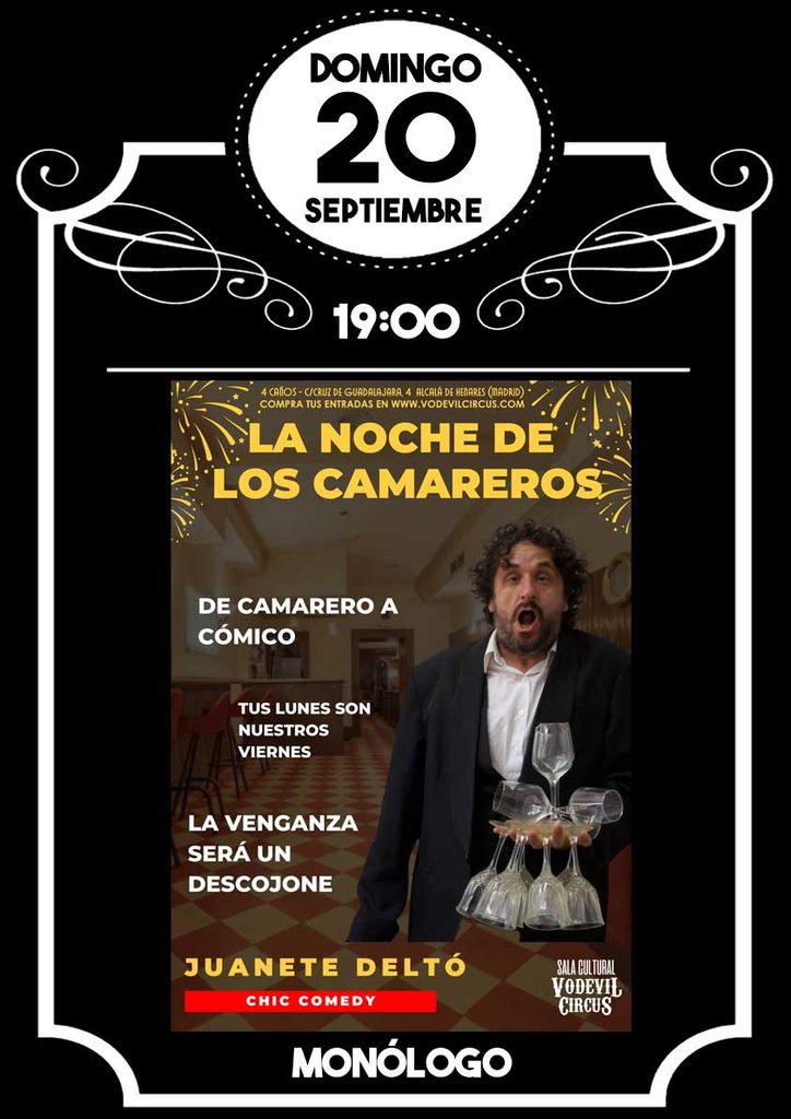 Cartel de La noche de los camareros, monólogo de Juanete Deltó en Vodevil Circus, Alcalá de Henares