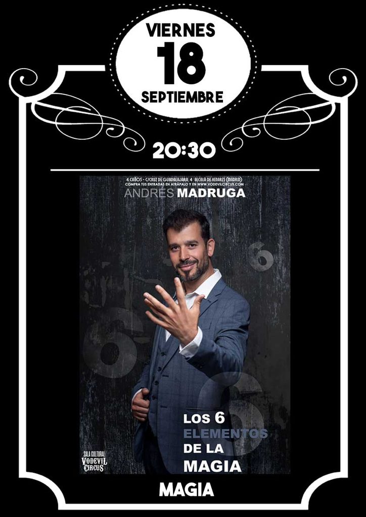 Cartel de Los 6 elementos de la magia, magia en Vodevil Circus, Alcalá de Henares