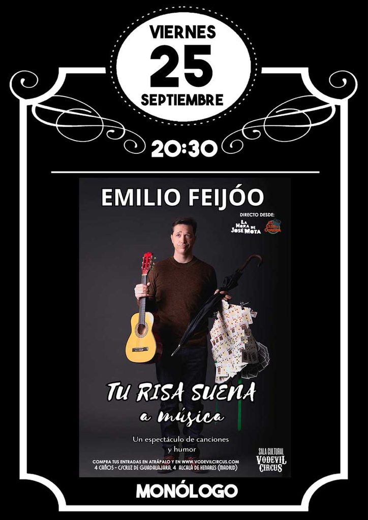Cartel de Tu risa suena a música, monólogo de Emilio Feijóo en Vodevil Circus, Alcalá de Henares