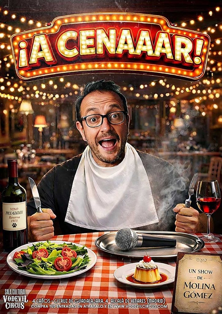 Cartel de A cenaaar!, monólogo de Molina Gómez