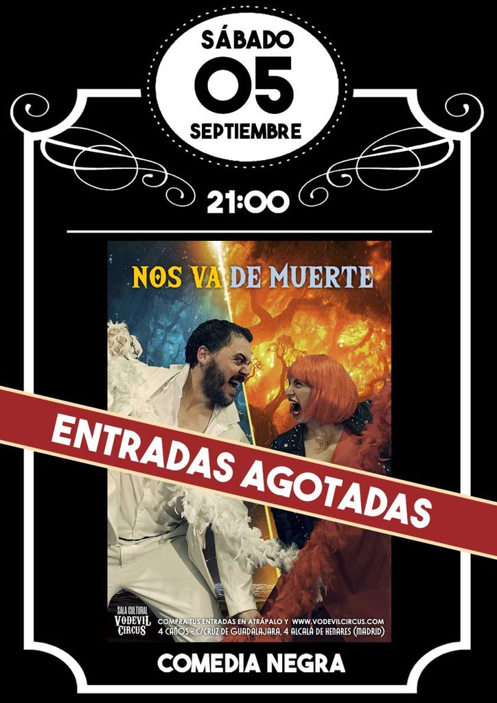Cartel de Nos va de Muerte, comedia teatral en Vodevil Circus, Alcalá de Henares