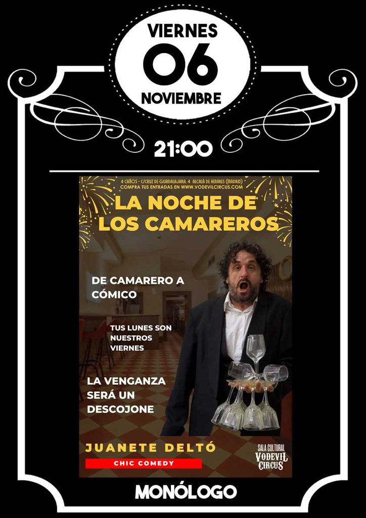 Cartel de La noche de los camareros, monólogo de Juanete Deltó en Vodevil Circus, Alcalá de Henares
