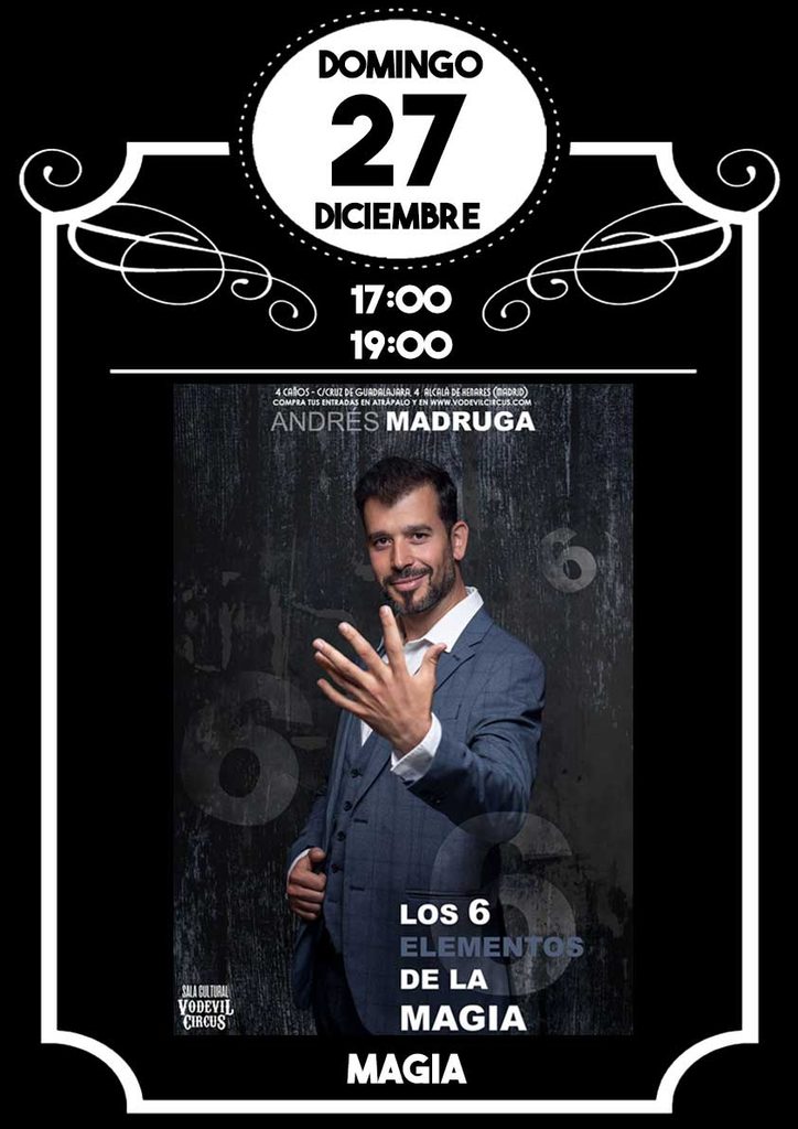 Cartel de Los 6 elementos de la magia, magia en Vodevil Circus, Alcalá de Henares