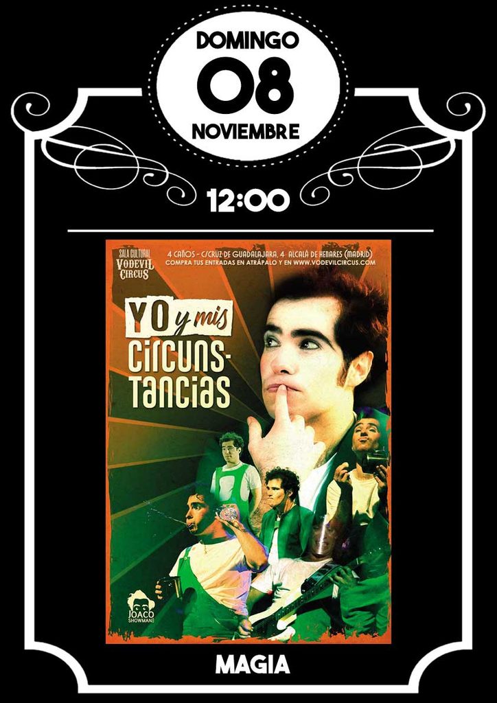 Cartel de ¡Que magia! Yo y mis circunstancias, magia infantil en Vodevil Circus, Alcalá de Henares